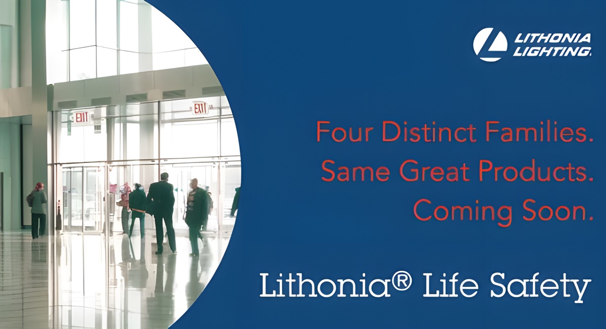 Lithonia Lighting Life Safety: New & Improved Life Safety Families Coming Soon