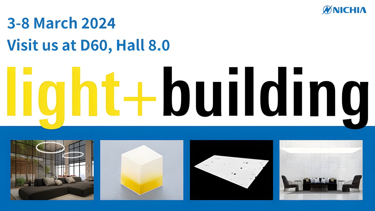 Nichia Will Exhibit at Light + Building 2024 in Frankfurt, Germany