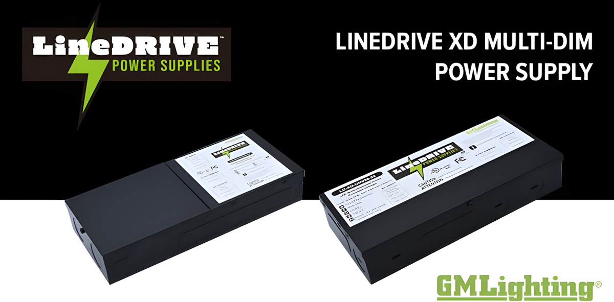 GM Lighting Introduces LineDrive XD 12VDC / 24VDC Electronic LED Multi-Dimmable Power Supply