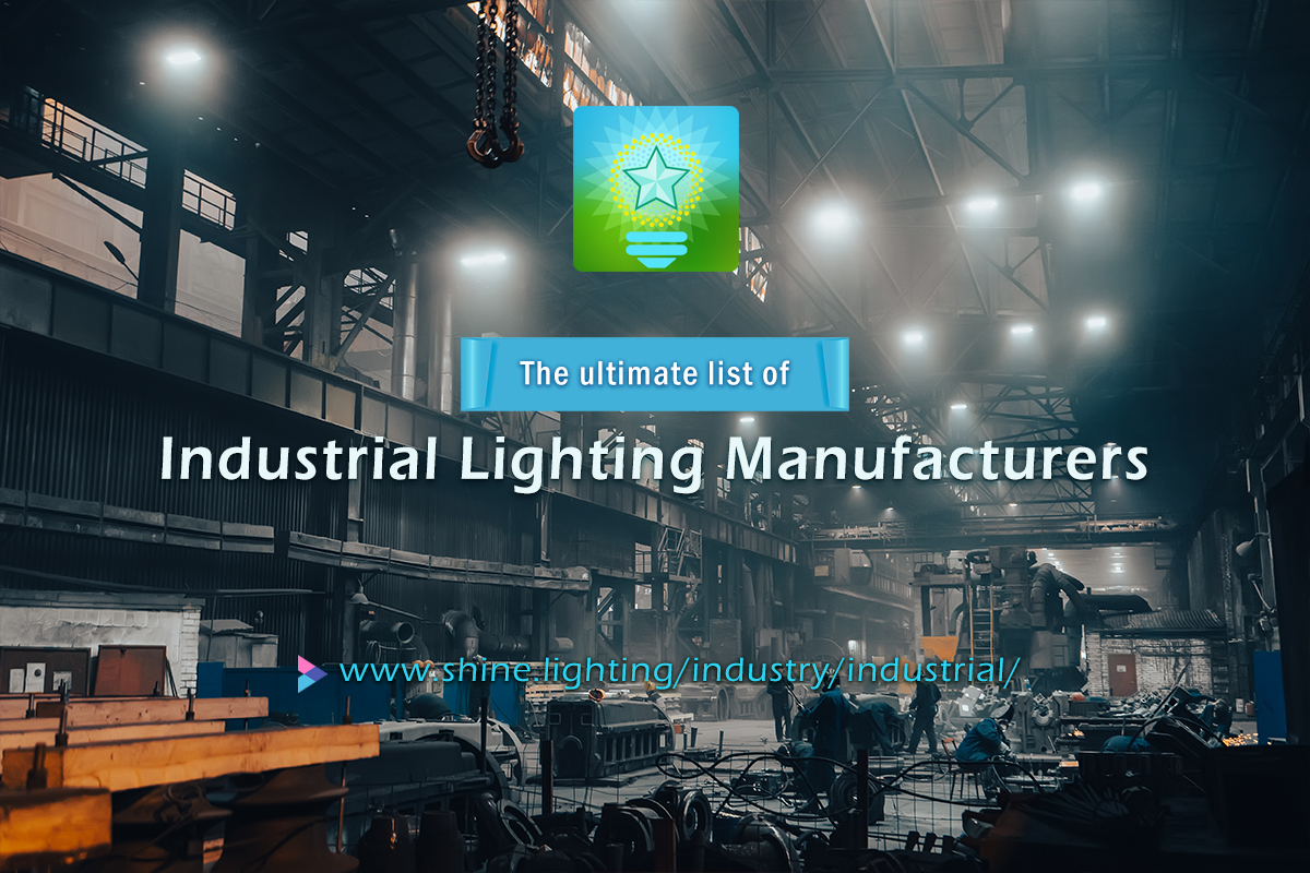 Industrial Lighting Manufacturers Industrial Lighting Manufacturers